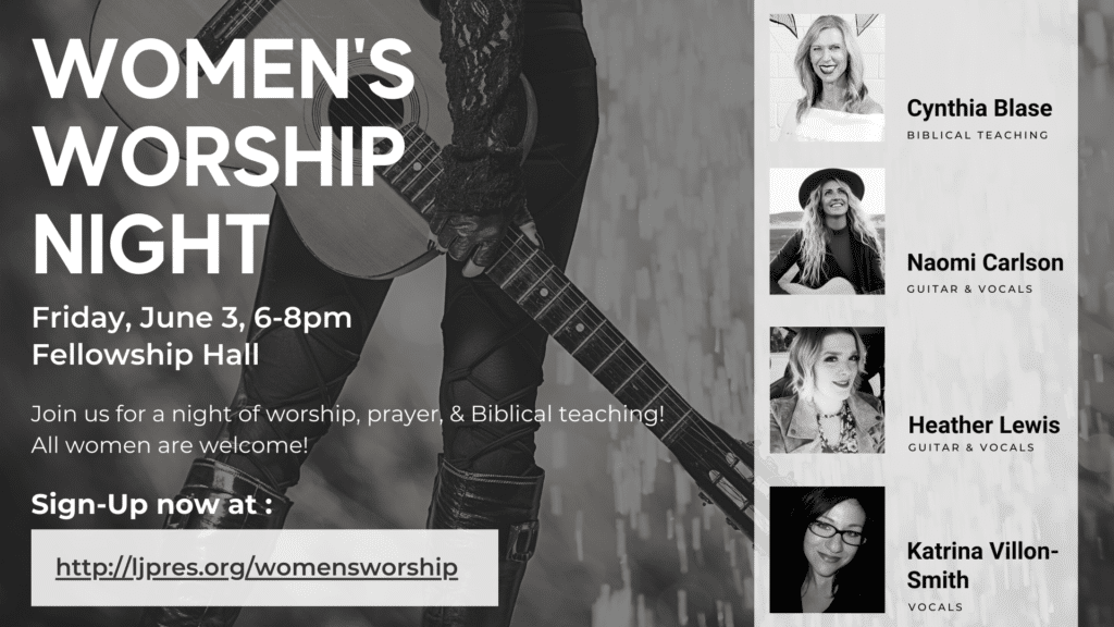 Women's Worship Night - June 3rd, 6:00-8:00pm | La Jolla Presbyterian ...